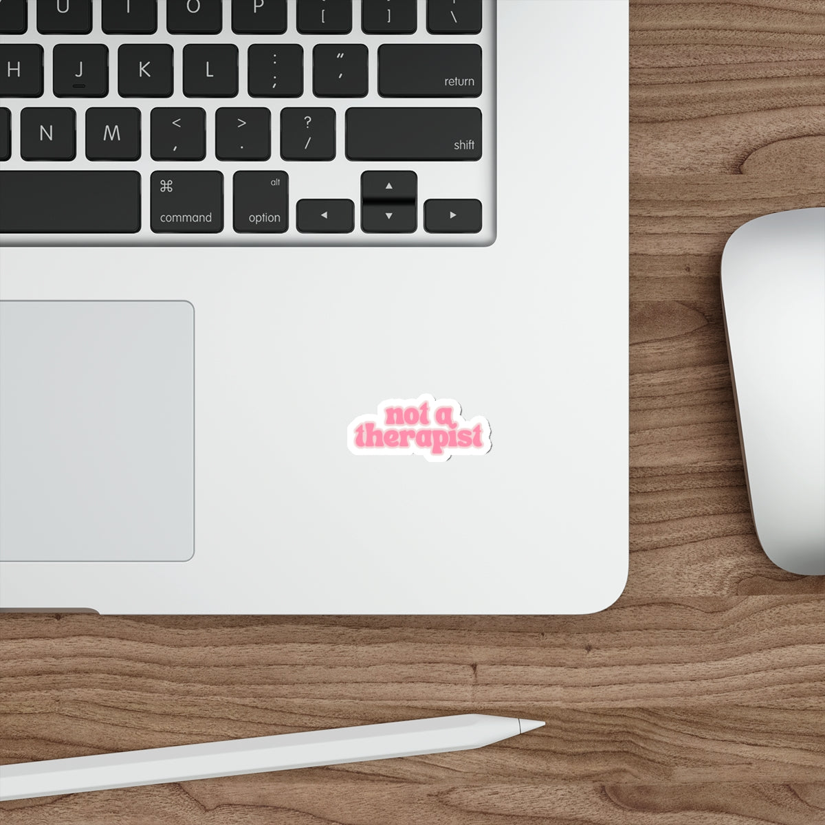 Not a Therapist Die-Cut Sticker — Pink Retro Text Sticker