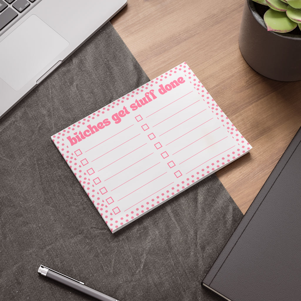 Pink "bitches get stuff done" To-Do List Notepad