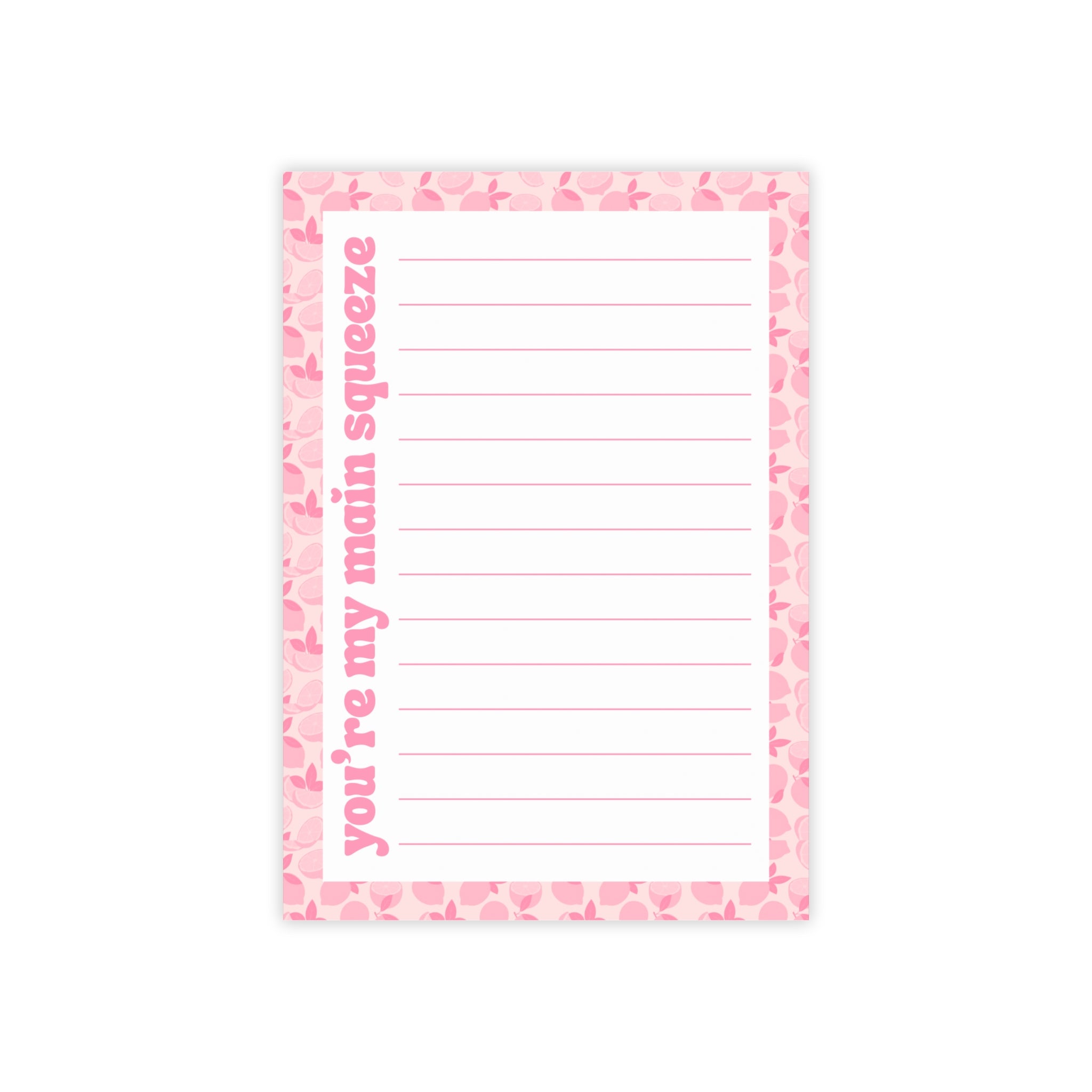 Pink Lemon Lined Sticky Notes — "You're My Main Squeeze"