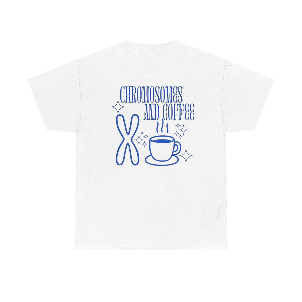 Chromsomes and Coffee Cotton T-Shirt