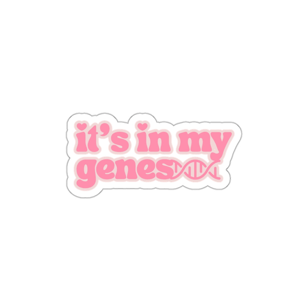 It's in My Genes Die-Cut Sticker — Pink Retro Script