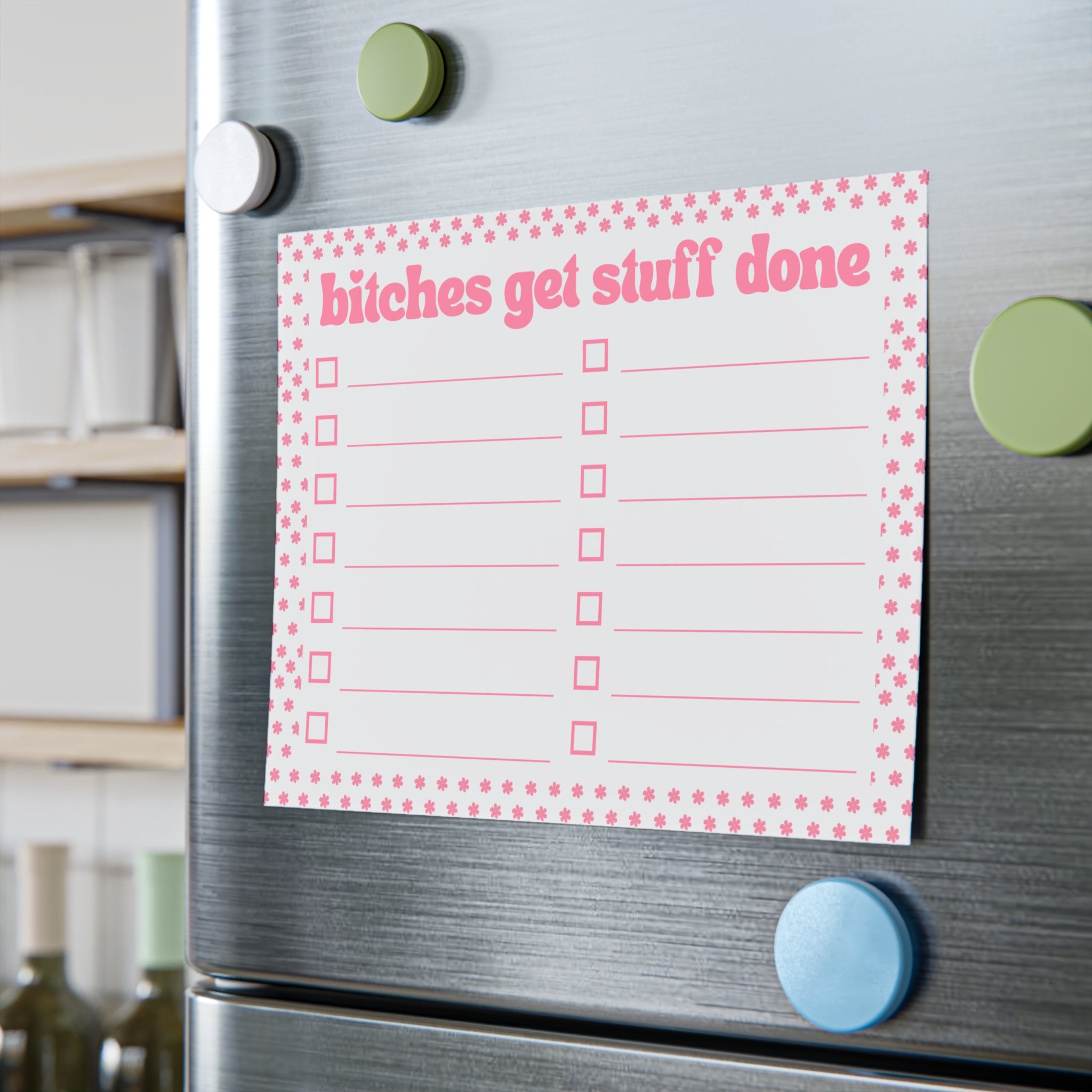 Pink "bitches get stuff done" To-Do List Notepad